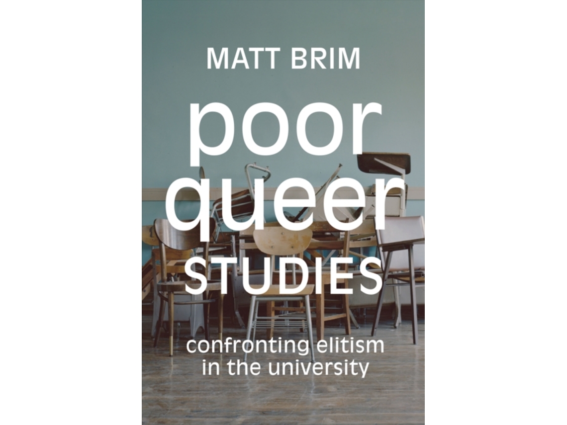 Livro Poor Queer Studies de Matt Brim (Inglês)