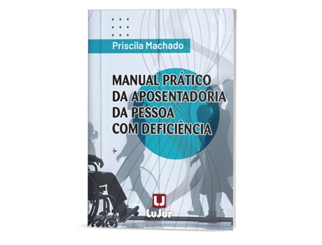 Livro Manual Prático Da Aposentadoria Da Pessoa Com Deficiência De Diversos (português Do Brasil)