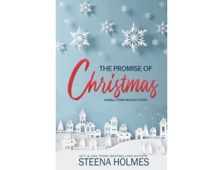 Livro The Promise of Christmas a small holiday town story de Steena Holmes (Inglês)