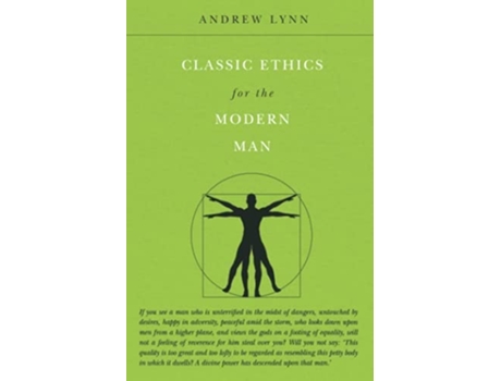Livro Classic Ethics For The Modern Man De Andrew Lynn (inglês)