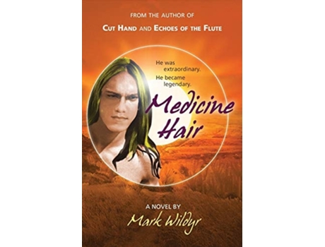 Livro Medicine Hair De Mark Wildyr (inglês)