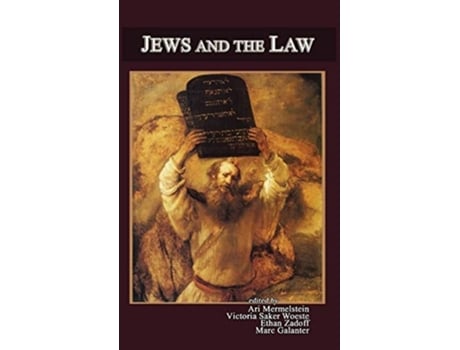 Livro Jews And The Law De Ari Mermelstein, Victoria Saker Woeste Et Al. (inglês - Capa Dura)