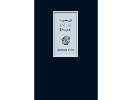 Livro Beowulf and the Dragon : Parallels and Analogues Christine Rauer (Inglês)