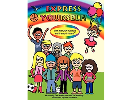 Livro Express Yourself with Hidden Animals and CamoCritters de Dee Anderson Tia Manning (Inglês)