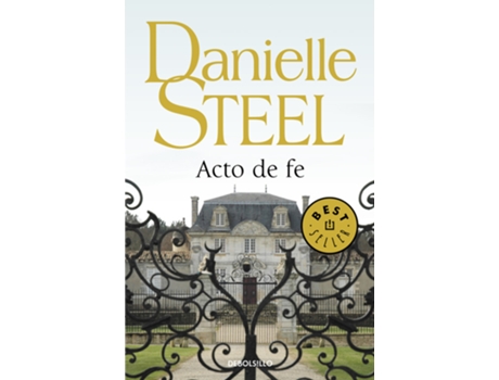 DEBOLSILLO - Livro Acto De Fé de Danielle Steel (Espanhol) Livro Acto De Fé de Danielle Steel (Espanhol)