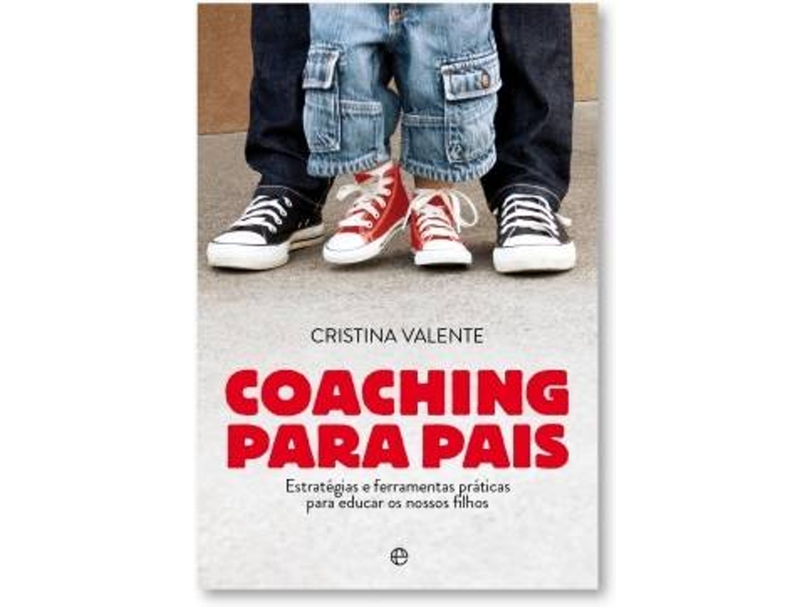 Livro Coaching Para Pais de Cristina Valente (Português do Brasil)