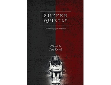Livro Suffer Quietly De Sari Knock (inglês)