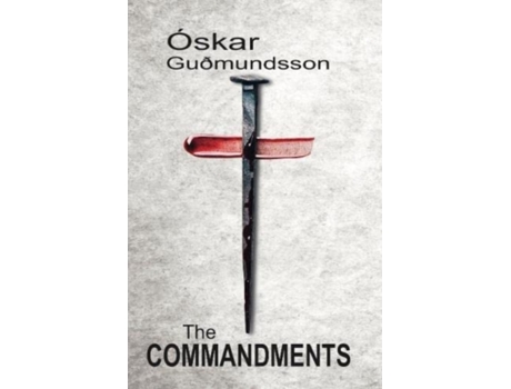 Livro The Commandments De Oskar Gudmundsson (inglês)