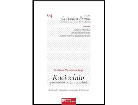 Livro Raciocínio Probatório Do Juiz Criminal Análise De Evidências E Formulação De Hipóteses de Mendonça Lage (Português)