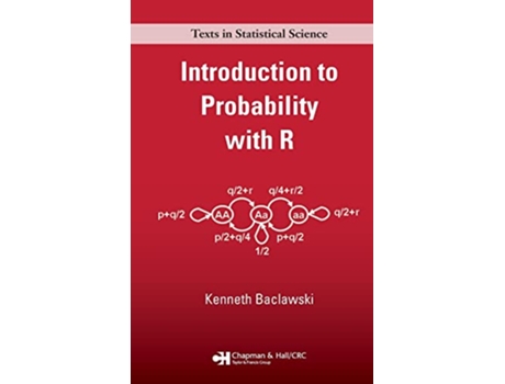 Livro Introduction to Probability with R de Kenneth Baclawski (Inglês - Capa Dura)