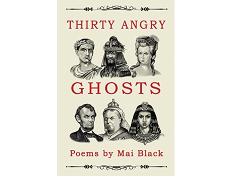 Livro Thirty Angry Ghosts Poems by Mai Black de Mai Black (Inglês)