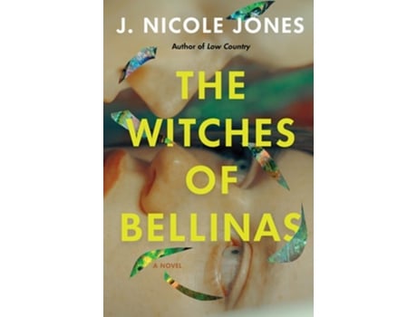 Livro The Witches of Bellinas de J Nicole Jones (Inglês - Capa Dura)