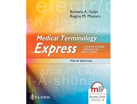 Livro Medical Terminology Express de Barbara A Gylys e Regina M Masters (Inglês)