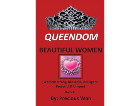 Livro QUEENDOM BEAUTIFUL WOMEN (Book #1) Precious Won (Inglês)