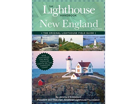 Livro Lighthouse Handbook New England and Canadian Maritimes de Beatrix Potter (Inglês - Capa Dura)