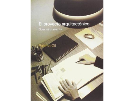 Livro El Proyecto Arquitectonico de Gil (Espanhol)