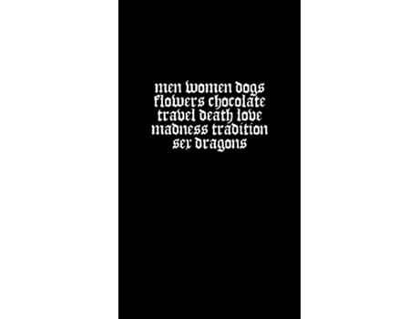 Livro Men Women Dogs Flowers Chocolate Travel Death Love Madness Tradition Sex Dragons de Joe Deany-Braun (Inglês)