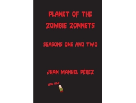 Livro Planet Of The Zombie Zonnets Seasons One And Two De Juan Pérez (inglês)