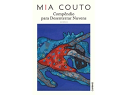 Compêndio Para Desenterrar Nuvens De Mia Couto