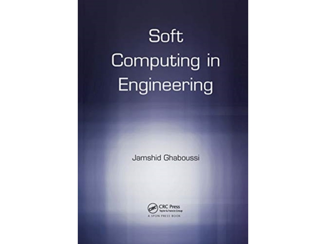 Livro Soft Computing in Engineering de Jamshid Ghaboussi (Inglês)