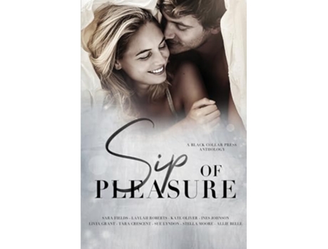 Livro Sip of Pleasure de Sara Fields, Kate Oliver et al. (Inglês)