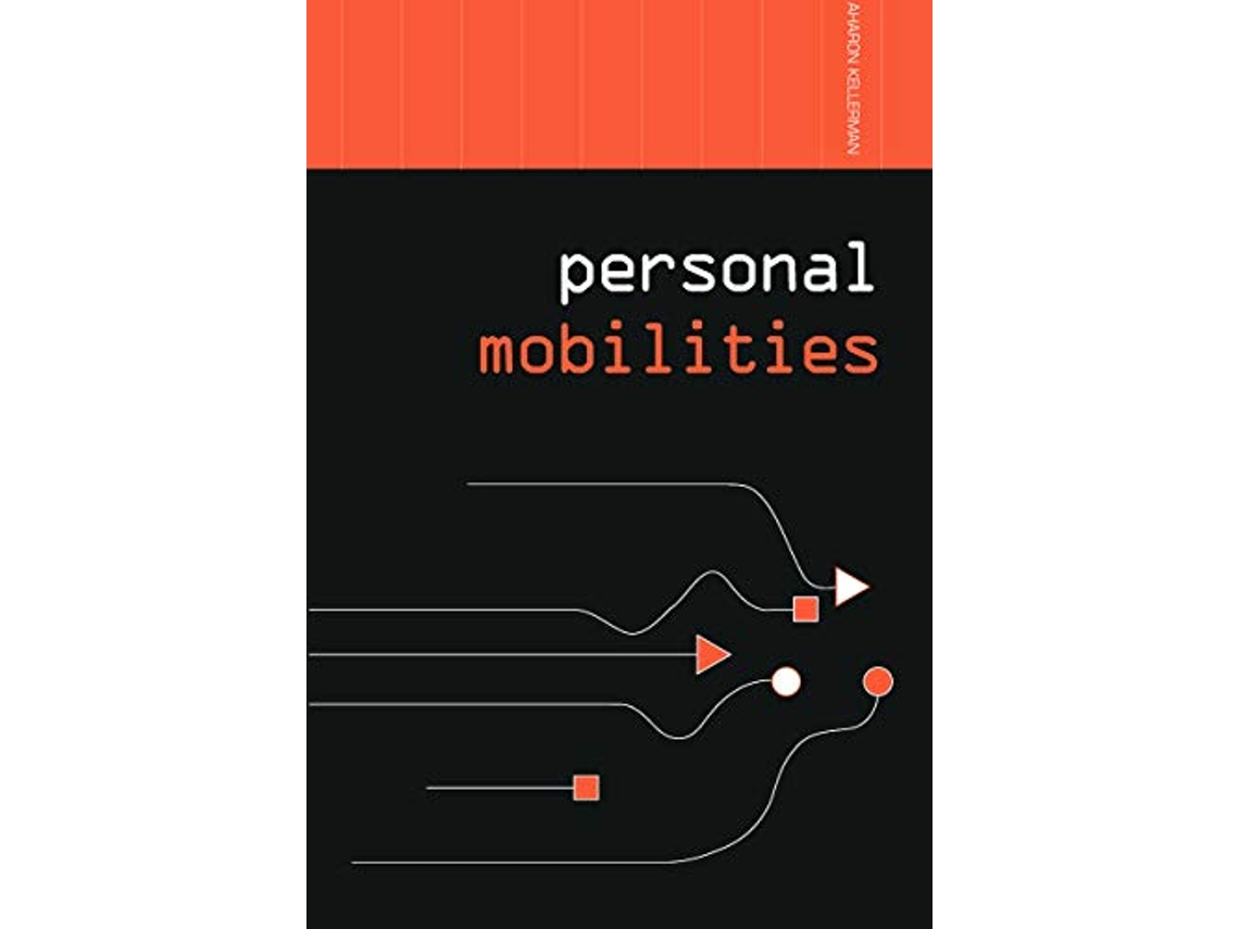 Livro Personal Mobilities de Aharon Kellerman (Inglês)