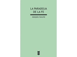 Livro La Paradoja De La Fe de Adolphe Gesche (Espanhol)