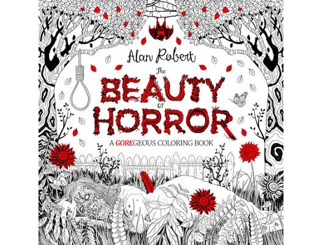 Livro the beauty of horror 1: a goregeous coloring book de alan robert (inglês)