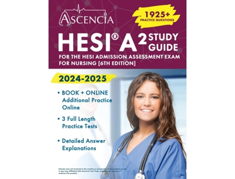 Livro HESI A2 Study Guide 2024-2025 1925 Practice Questions for the HESI Admission Assessment Exam for Nursing de Jeremy Downs (Inglês)