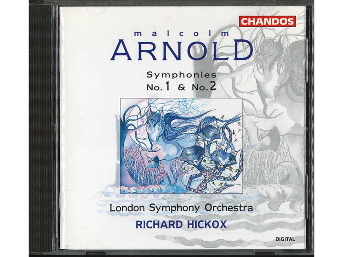 CD Malcolm Arnold - London Symphony Orchestra, Richard Hickox - London Symphony Orchestra, Richard Hickox - Symphonies 5 & 6 (1CDs)