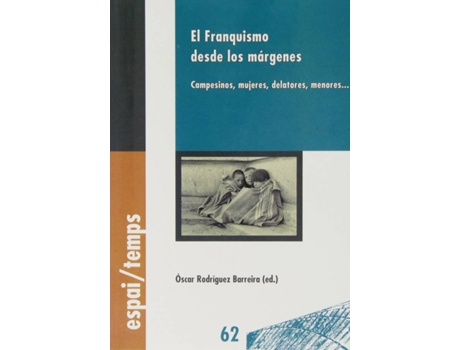 Livro El Franquismo Desde Los Márgenes de Vários Autores (Espanhol)