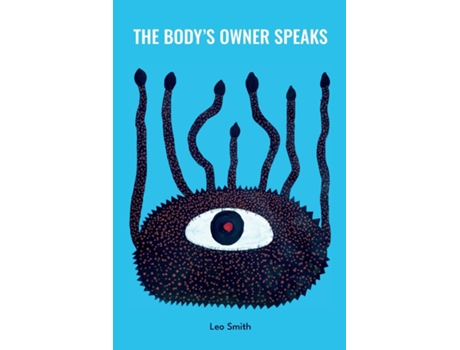 Livro The Bodys Owner Speaks de Leo Smith (Inglês)