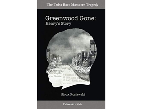 Livro Greenwood Gone Henrys Story de Sioux Roslawski (Inglês)