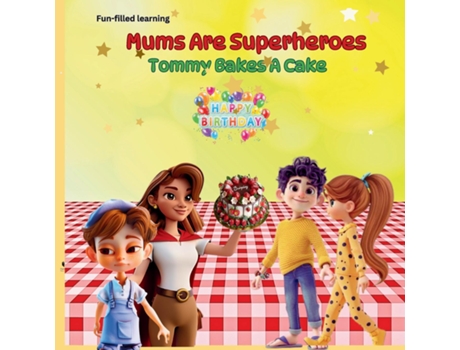 Livro Mums Are Superheroes 2 de Franka Okeke (Inglês)