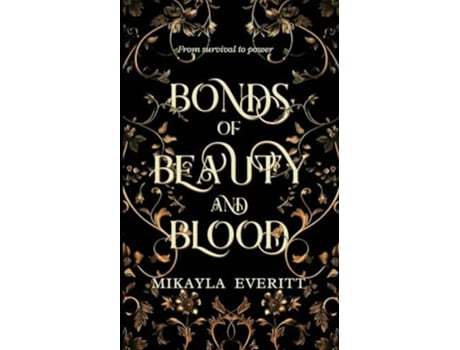 Livro Bonds of Beauty and Blood de Mikayla Everitt (Inglês)
