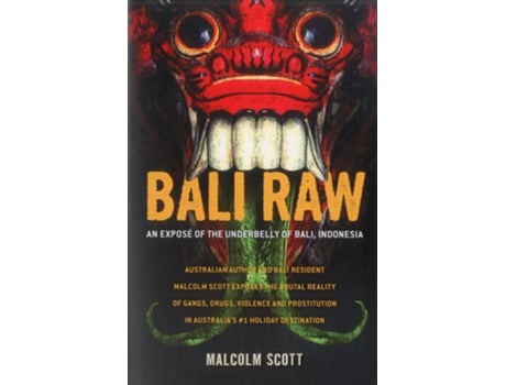 Livro Bali Raw de Malcolm Scott (Inglês)
