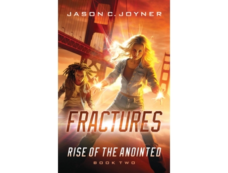 Livro Fractures Rise of the Anointed Book 2 de Jason C Joyner (Inglês)