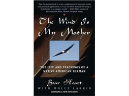 Livro Wind Is My Mother de Bear Heart e Molly Larkin (Inglês)