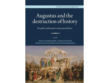 Livro augustus and the destruction of history de ingo gildenhard (inglês)
