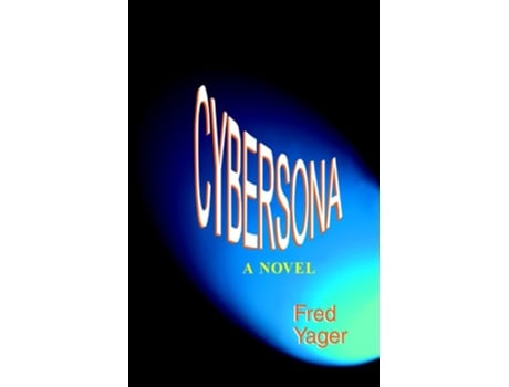 Livro Cybersona de Fred Yager (Inglês)