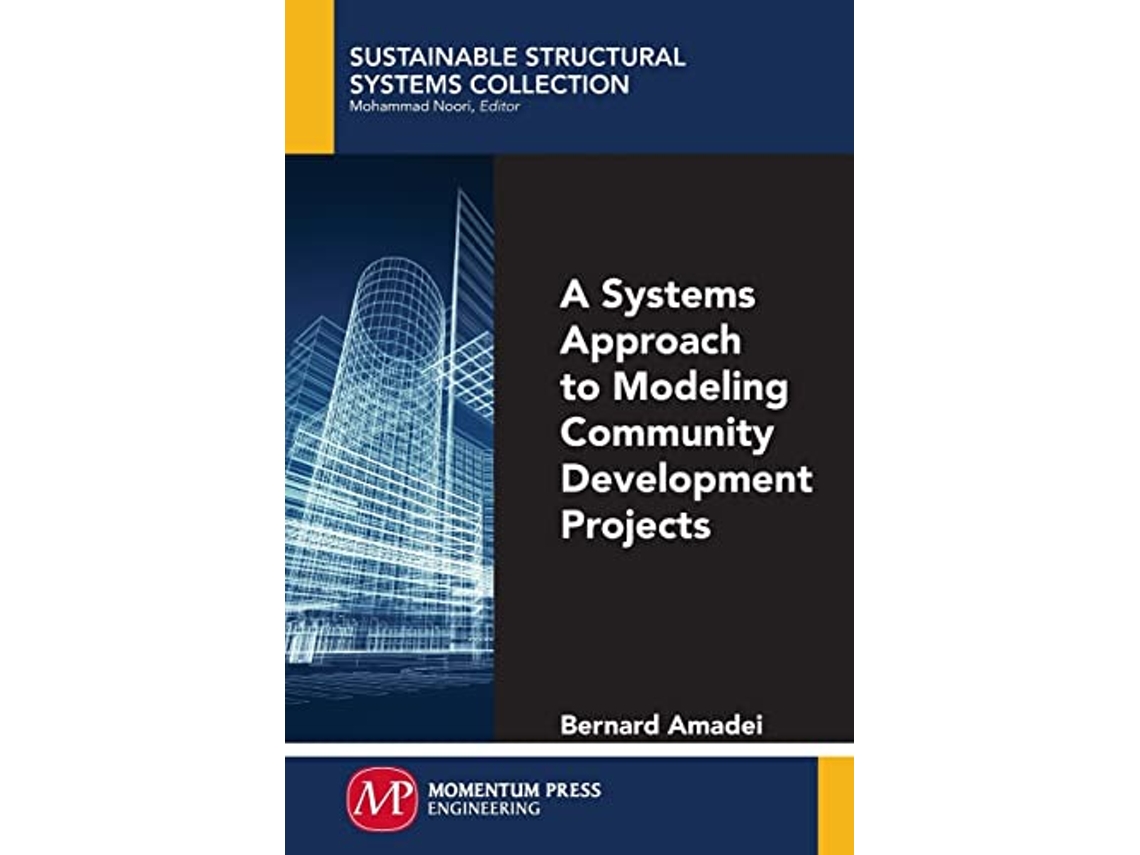 Livro Systems Approach to Modeling Community Development Projects de Bernard Amadei (Inglês)