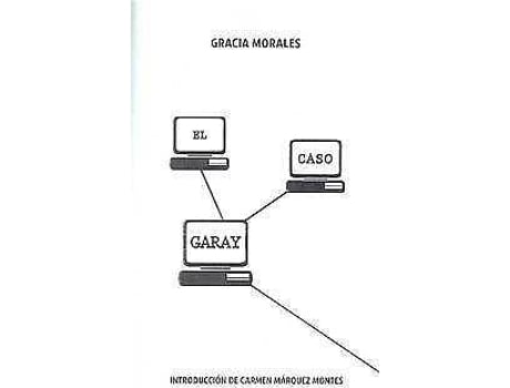 Livro El caso Garay de Gracia Morales (Espanhol)
