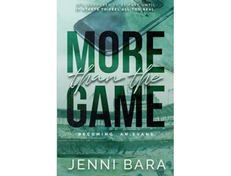 Livro More Than the Game A Sport Romance Becoming an Evans de Jenni Bara (Inglês)