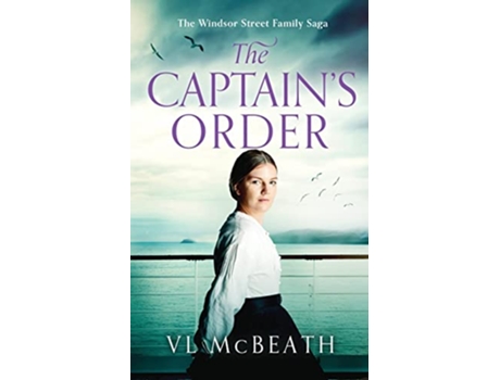 Livro The Captains Order Part 4 of The Windsor Street Family Saga de VL McBeath (Inglês)