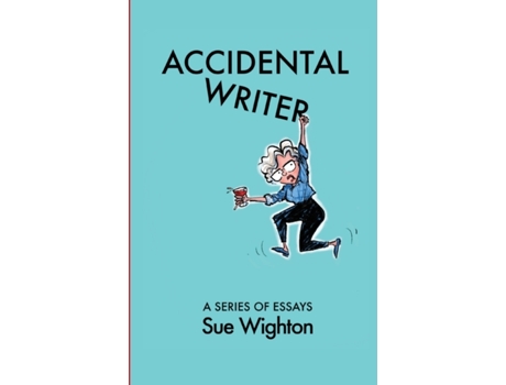 Livro Accidental Writer: A series of essays Sue Wighton (Inglês)