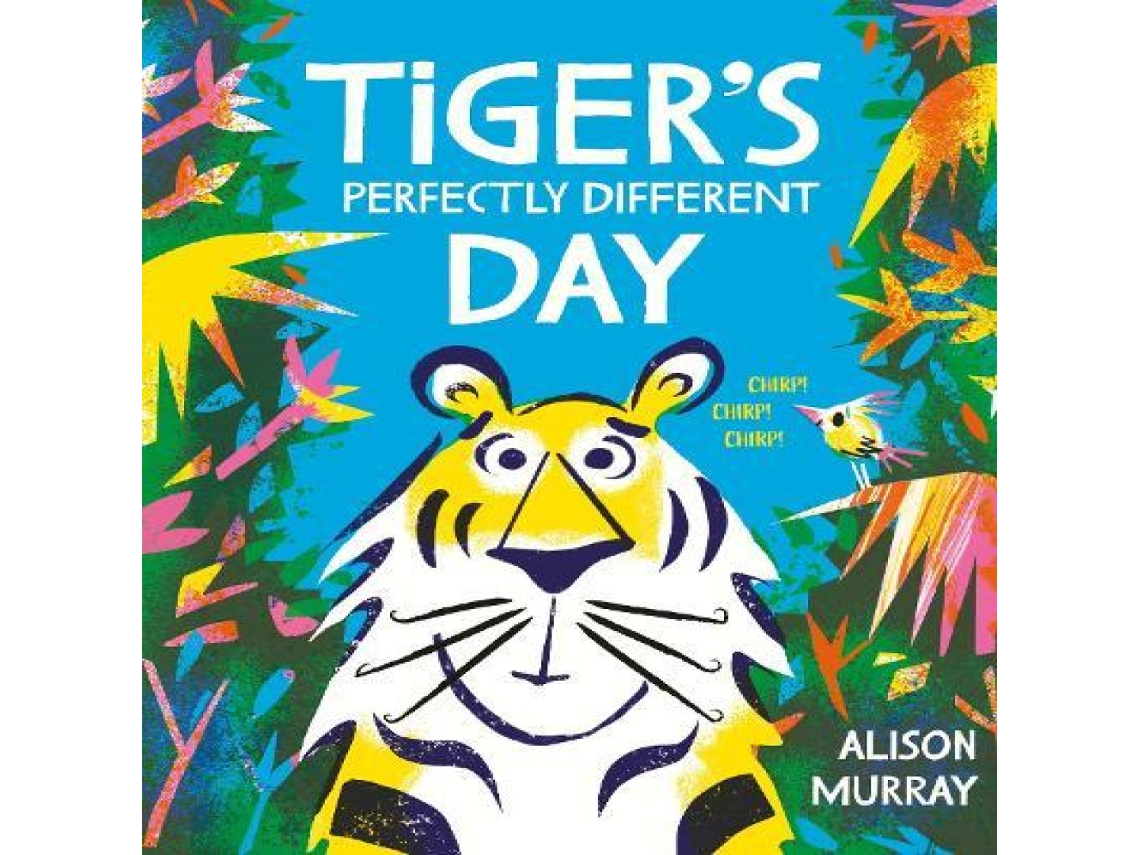 Livro Tigers Perfectly Different Day de Alison Murray (Inglês)