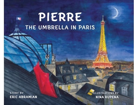Livro Pierre the Umbrella in Paris de Eric Abramian (Inglês)