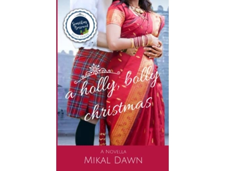 Livro A Holly Bolly Christmas Something Borrowed Collection de Mikal Dawn (Inglês)
