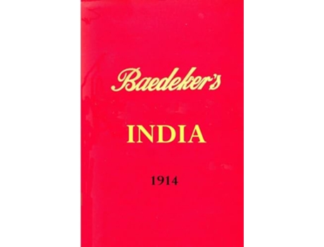 Livro Baedekers India 1914 de michael wild (Inglês)