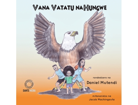 Livro Vana Vatatu naHungwe de Daniel Mutendi (Inglês)